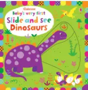 Baby very first Slide & see Dinosaurs