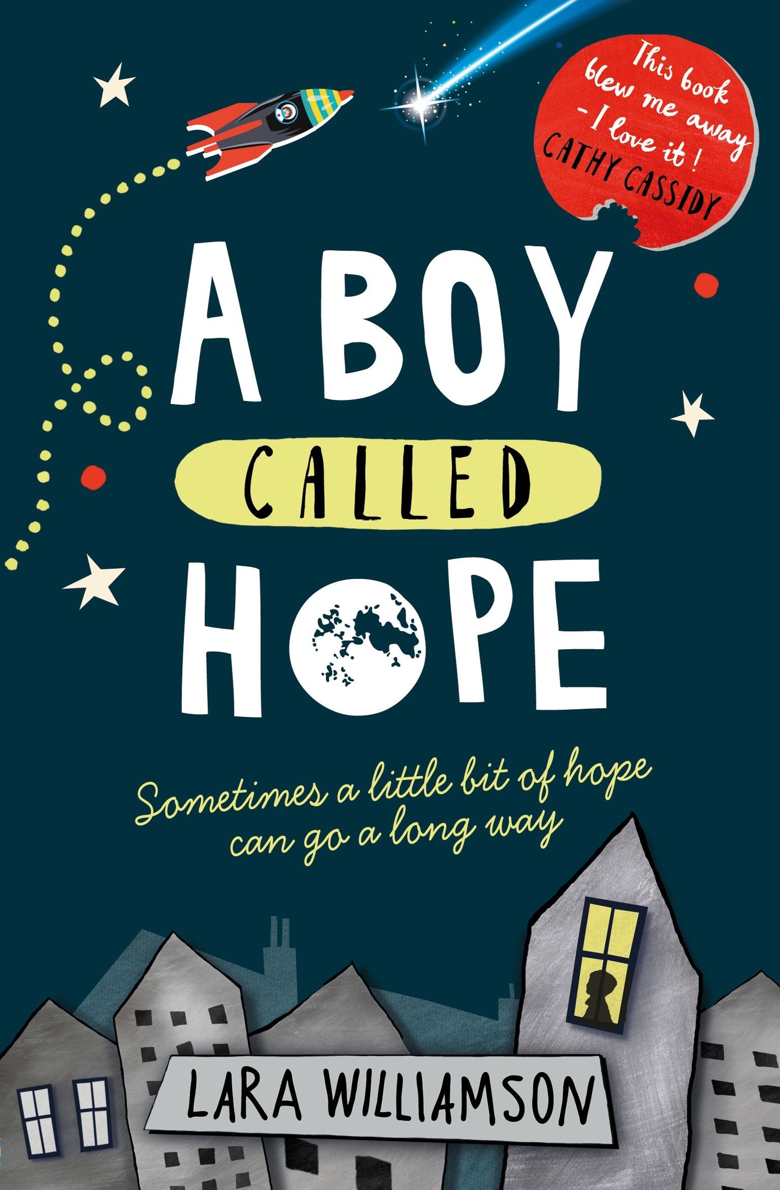 Lara Williamson - A boy called hope