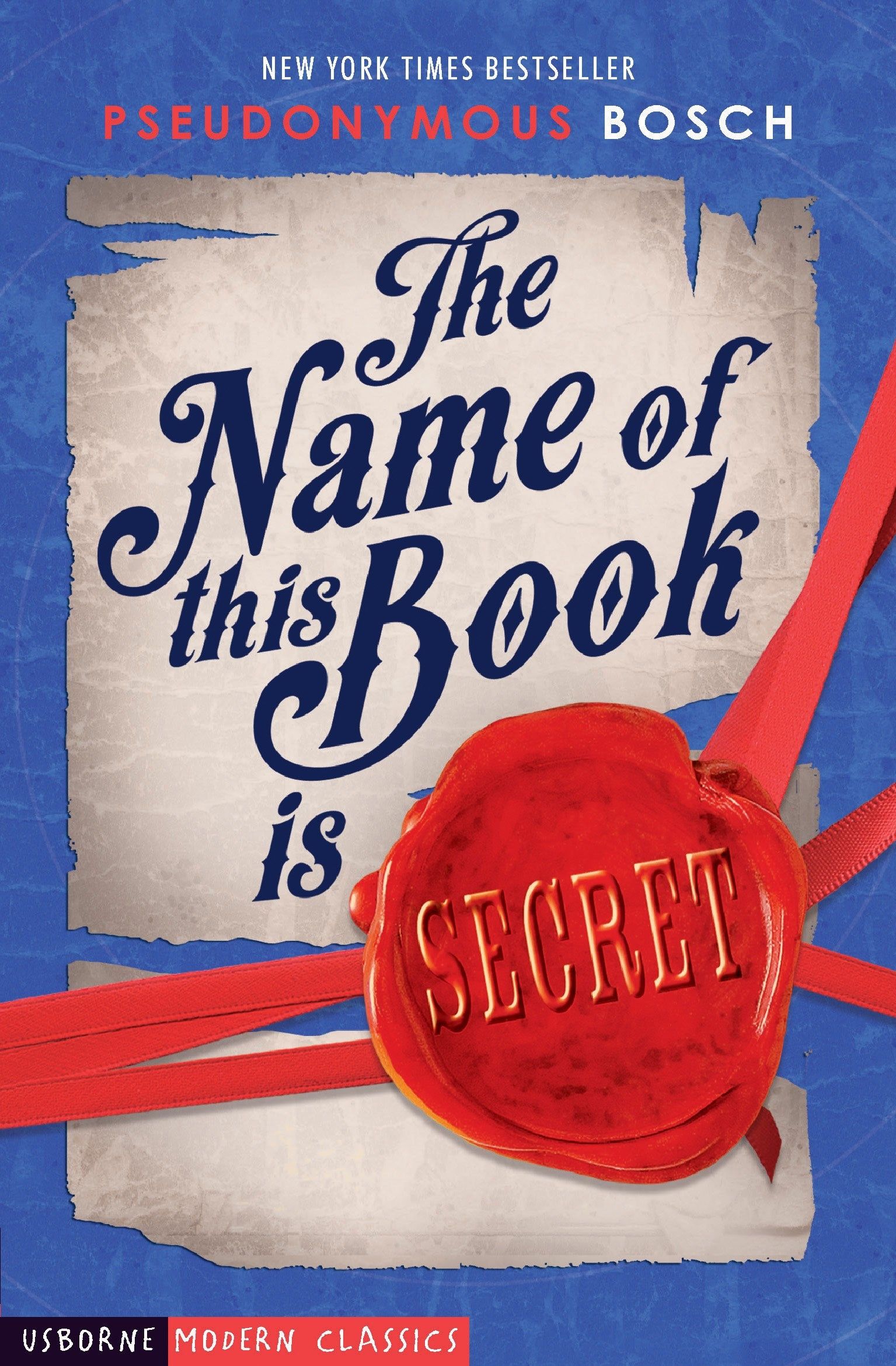 Pseudonymous Bosch - The name of this book is secret