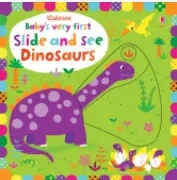 Baby very first Slide & see Dinosaurs