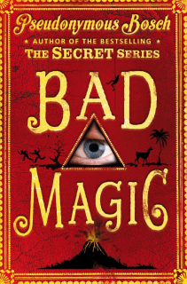 Pseudonymous Bosch - Bad Magic